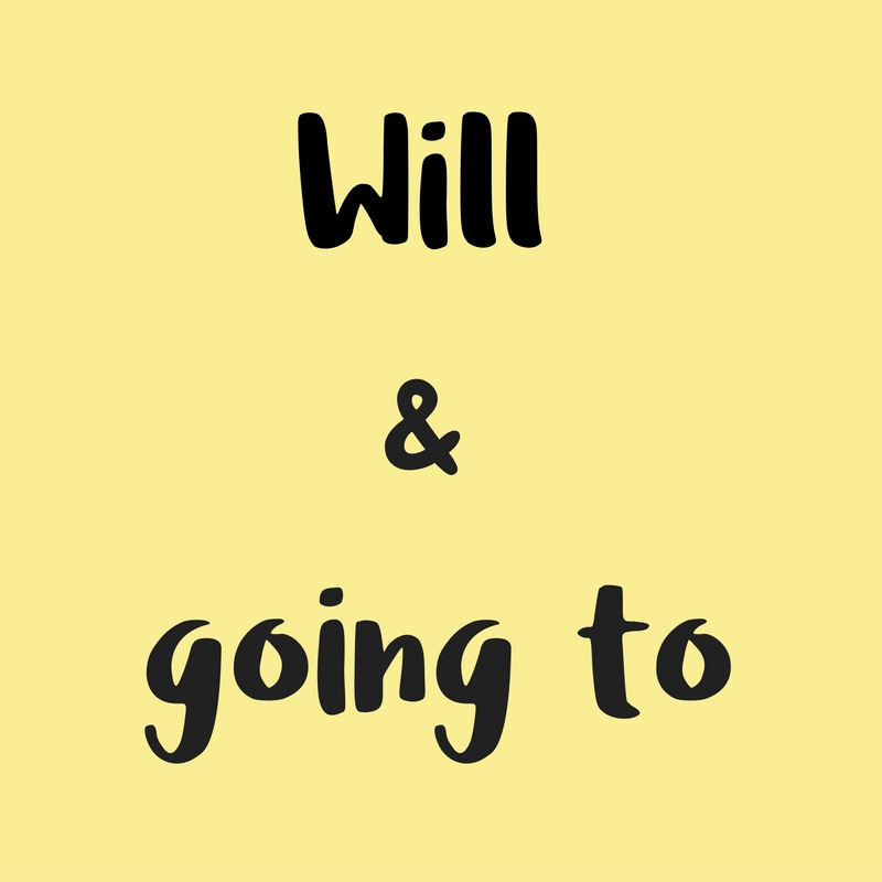 Diferencia entre ‘Will’ & ‘Going to’ en inglés