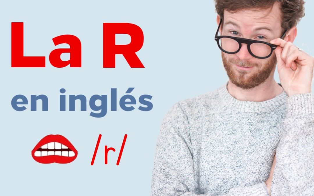 Calendario Digital Cabra Sabes cómo pronunciar la letra 'R' en inglés? - Amigos Ingleses