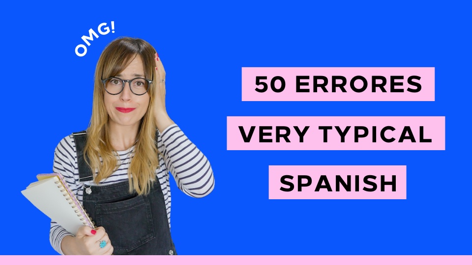 50 errores comunes de los hispanohablantes en inglés traducciones literales